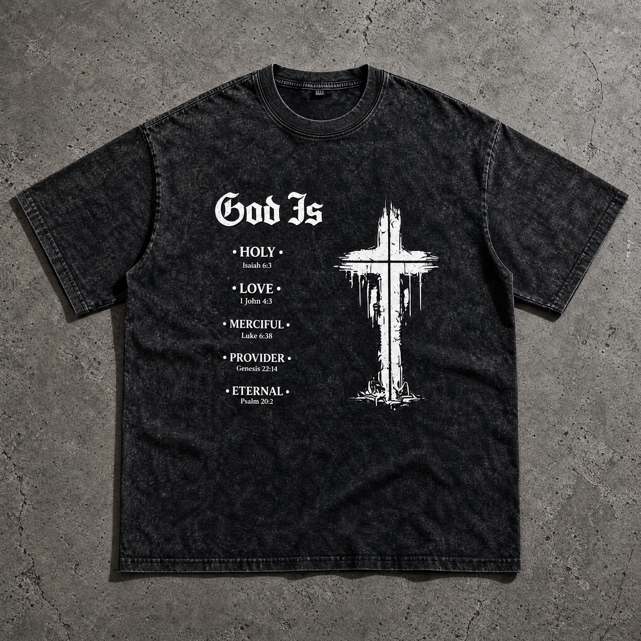 “GOD IS” - Vintage Washed Tee